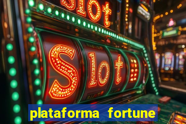 plataforma fortune tiger que mais paga