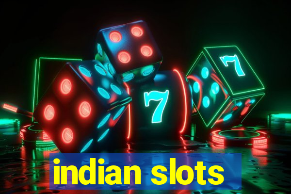 indian slots