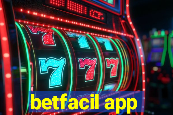 betfacil app