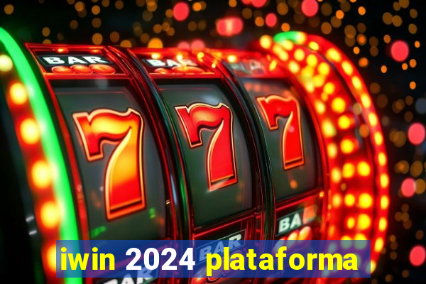 iwin 2024 plataforma