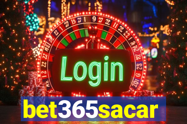 bet365sacar