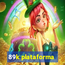 89k plataforma