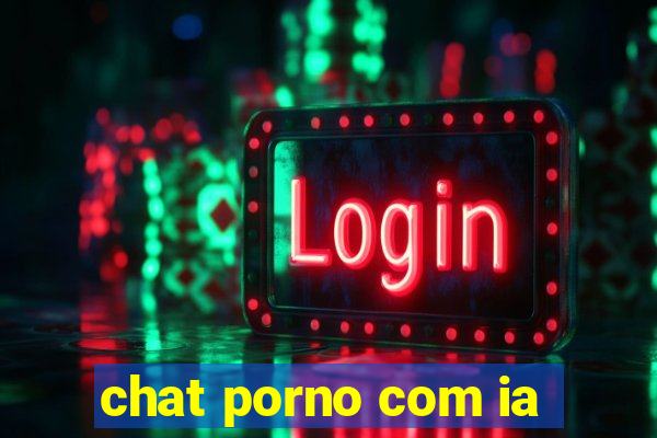 chat porno com ia