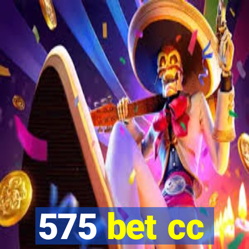 575 bet cc