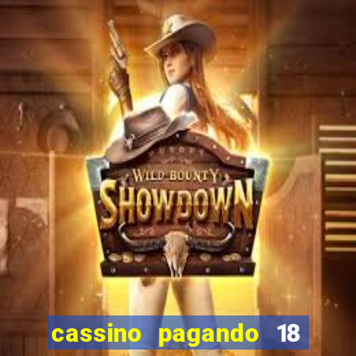 cassino pagando 18 reais no cadastro