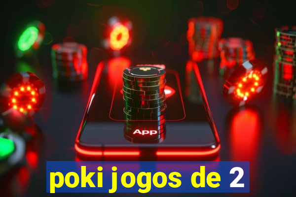 poki jogos de 2