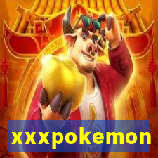 xxxpokemon