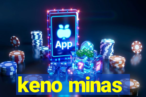 keno minas