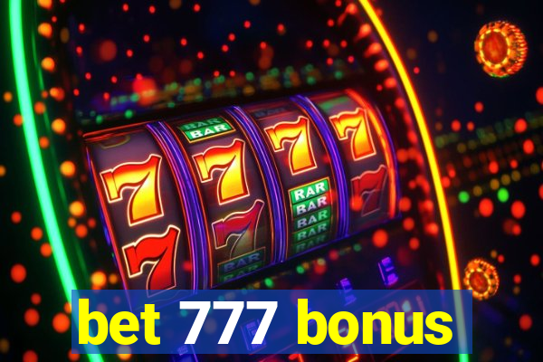 bet 777 bonus