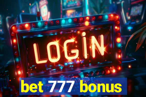 bet 777 bonus