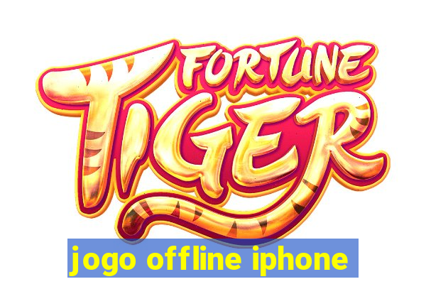 jogo offline iphone