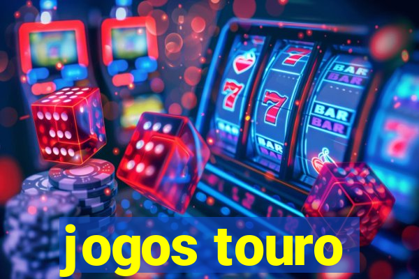 jogos touro