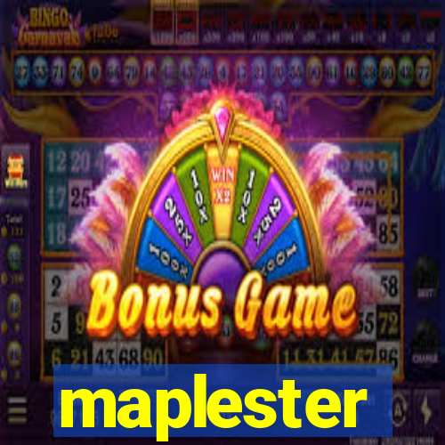 maplester