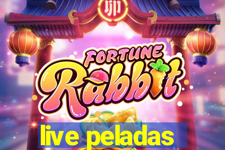 live peladas