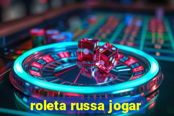 roleta russa jogar