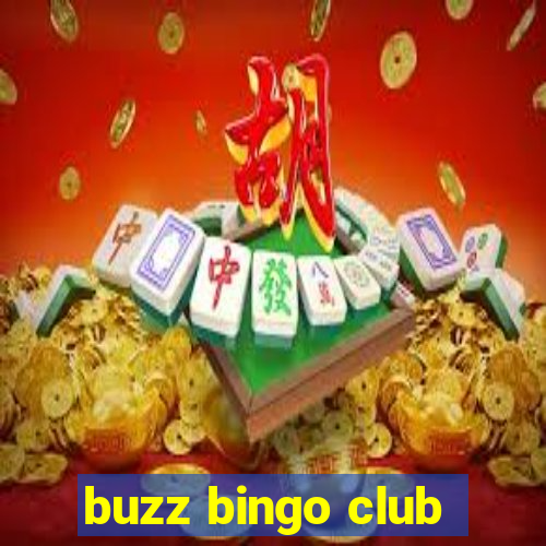 buzz bingo club