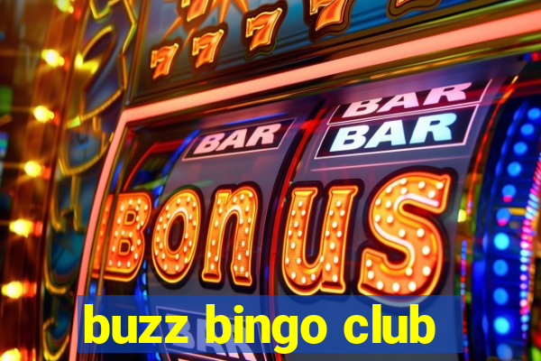 buzz bingo club