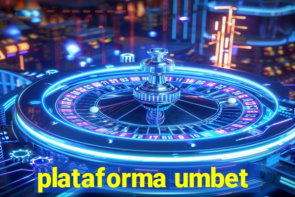 plataforma umbet