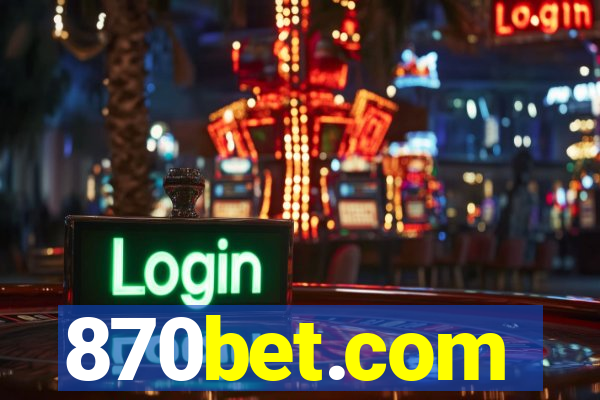 870bet.com