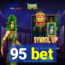 95 bet