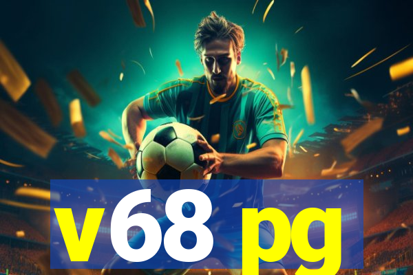 v68 pg