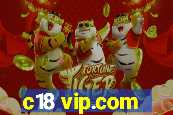 c18 vip.com