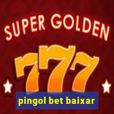 pingol bet baixar