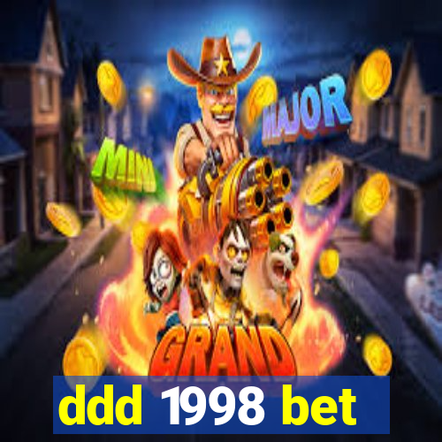 ddd 1998 bet