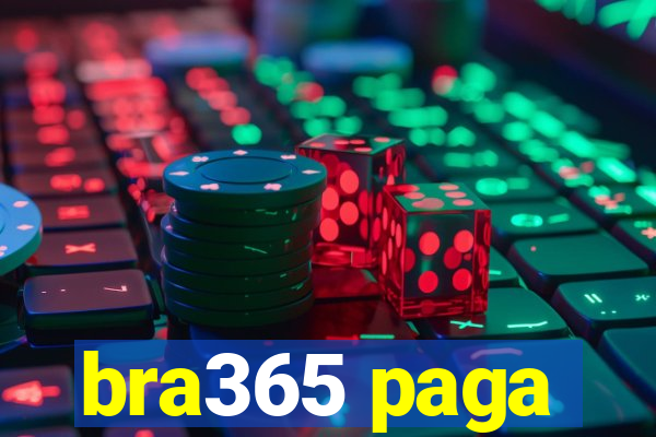 bra365 paga