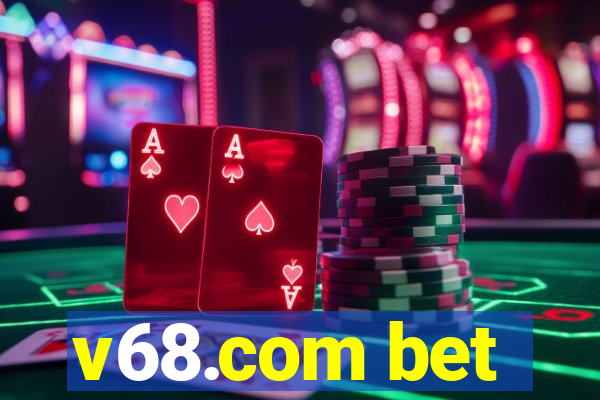 v68.com bet