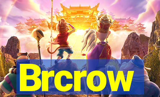 Brcrow