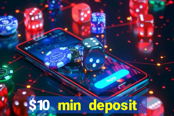 $10 min deposit casino australia