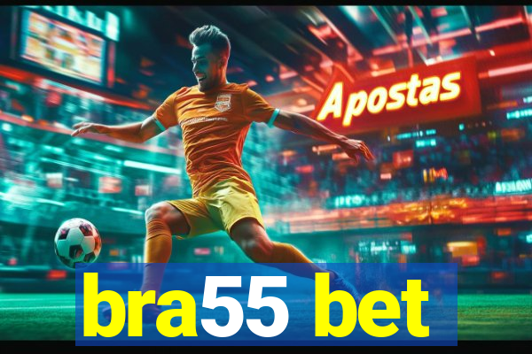 bra55 bet