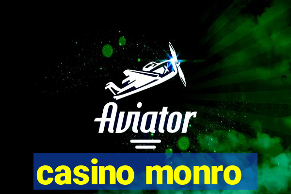 casino monro