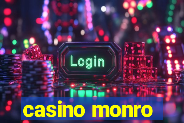 casino monro