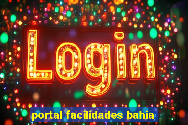 portal facilidades bahia