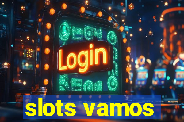 slots vamos