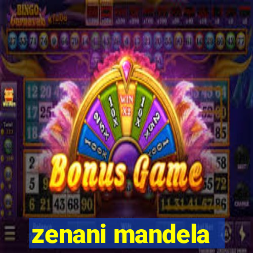 zenani mandela