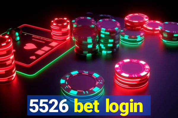 5526 bet login