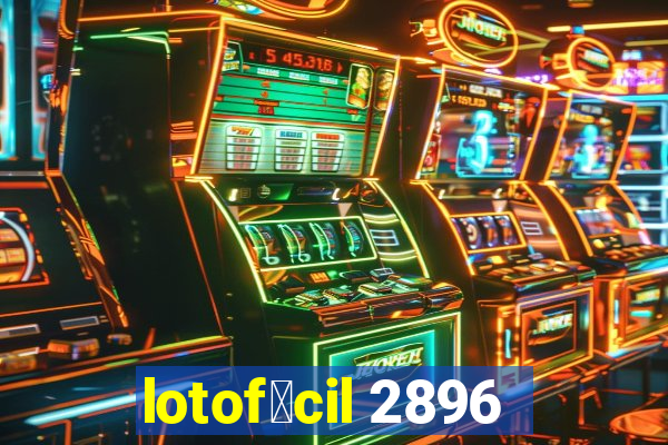 lotof谩cil 2896