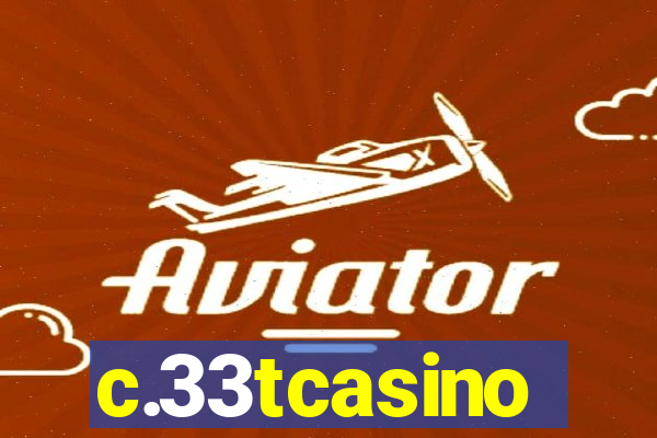 c.33tcasino