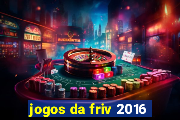 jogos da friv 2016