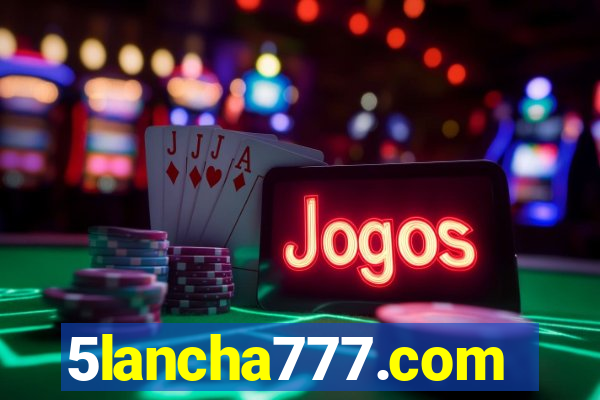 5lancha777.com