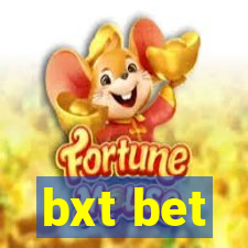 bxt bet