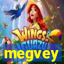 megvey