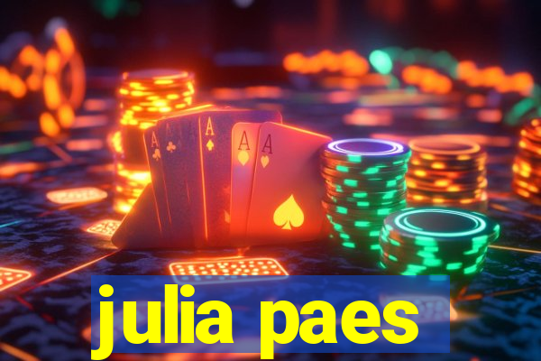 julia paes