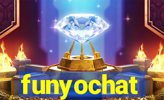 funyochat