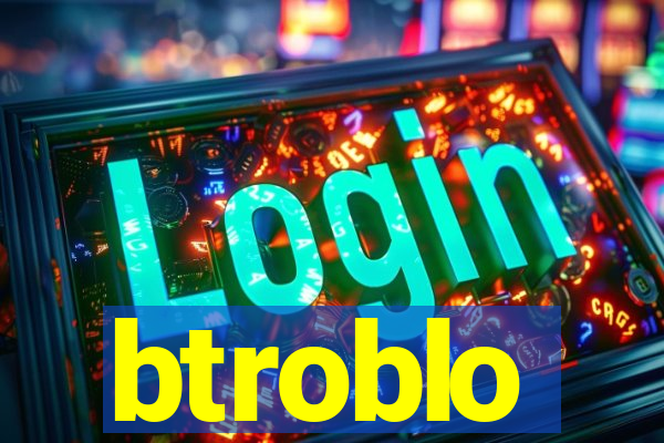 btroblo