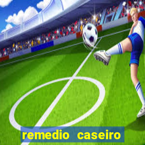 remedio caseiro para diabetes