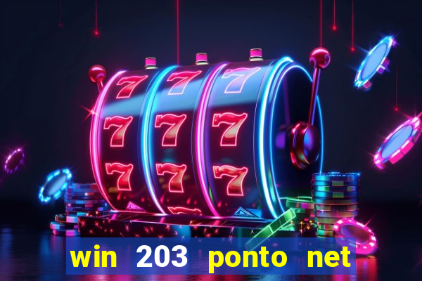 win 203 ponto net jogo download